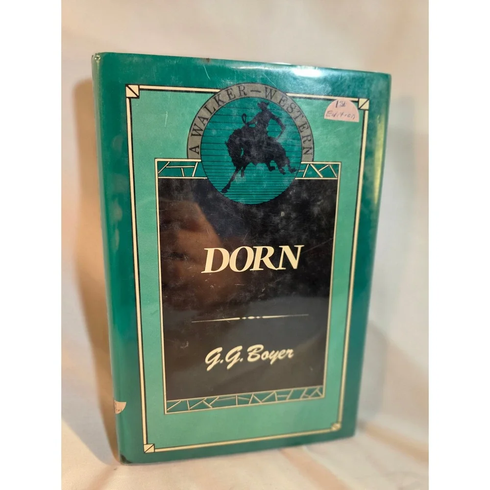 Dorn G.G. Boyer 1st Edition Walker Western Hardcovr Fiction1986 ISBN 0802740561